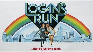 Logans Run  Documentary A Look Into The 23rd Century [upl. by Lletnohs]