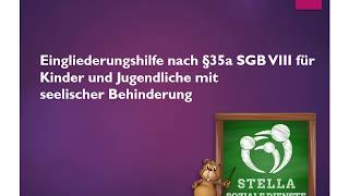 Eingliederungshilfe für seelisch behinderte Kinder und Jugendliche gemäß § 35a SGB VIII [upl. by Dreddy]