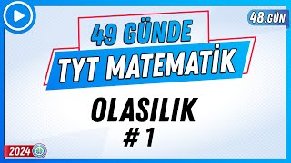 Olasılık 1  49 Günde TYT Matematik Kampı 48Gün  2024  Rehber Matematik [upl. by Briscoe]