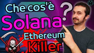 Solana la Crypto considerata quotEthereum Killerquot [upl. by Sawyor]