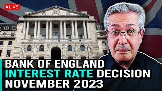 Bank of England Interest Rate Decision November 2023  My Take [upl. by Eiltan]