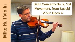 Seitz Concerto No 2 3rd movement  1 from Suzuki Violin Book 4 [upl. by Shulem111]