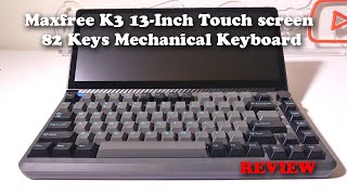 Maxfree K3 13 Inch 10 Point Touch Screen Mechanical Keyboard REVIEW [upl. by Ahsilrac]