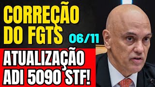 ATUALIZAÇÃO CORREÇÃO FGTS 1999 A 20132023 ÚLTIMAS NOTÍCIAS ADI 5090 STF [upl. by Clippard]