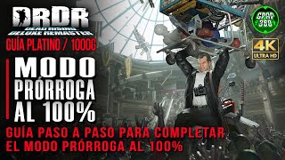 Dead Rising Deluxe Remaster  Modo Prórroga al 100 Guía paso a paso Trofeo Platino  1000g [upl. by Octavia]