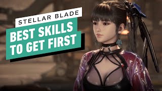 Stellar Blade  11 Best Skills to Get First [upl. by Wager]