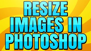 How to Resize an Image in Photoshop CC Make a Layer Bigger or Smaller [upl. by Shumway]