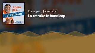 La retraite le handicap [upl. by Notsla]