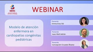 Webinar AEEC Modelo de atención enfermera en cardiopatías congénitas pediátricas [upl. by Anitsirt735]