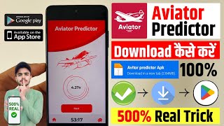 ✅ Aviator Predictor App Download Kaise Kare  Aviator Game Hack Mod Apk  Download Aviator Predictor [upl. by Marder]