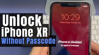 Unlock iPhone XR without Passcode or Face ID No iTunes Used Do it Easily [upl. by Damian]