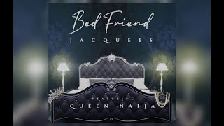 Jacquees ft Queen Naija  Bed Friend Remix prod by DNS Beatz [upl. by Atiuqrahs]