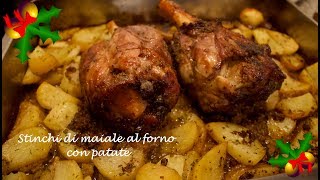 Stinco di maiale al forno con patate ricetta facile  Sfizi amp Delizie [upl. by Zehe]