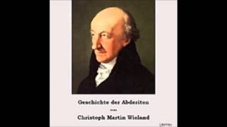 Geschichte der Abderiten 25  Christoph Martin Wieland  Hörbuch [upl. by Kinnie]