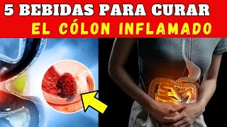 ⚫ COMPROBADO 5 BEBIDAS POTENTES PARA CURAR EL COLON INFLAMADO [upl. by Plath406]