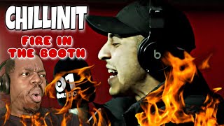 Chillinit  Fire In The Booth REACTION [upl. by Younglove401]