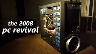 The 2008 PC Revival ft i7920  HD 4870 [upl. by Peregrine]