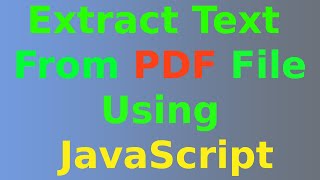 Extract Text From PDF Javascript  PDF To Text Extractor Using PDFjs Library [upl. by Asilem]