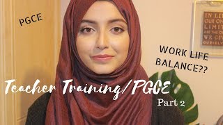 PGCE QampA PART 2  PGCE REALITY WORK LIFE BALANCE PERSONAL STATEMENT [upl. by Yemerej10]