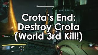 Destiny The Dark Below Crotas End  World 3rd Crota Kill Destroy Ir Yut and Crota [upl. by Gabrielson]