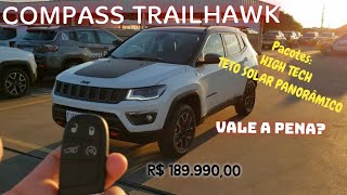 2020 Jeep Compass Trailhawk Preço detalhes opcionais High Tech Teto Panorâmico Vale a pena [upl. by Dunning18]