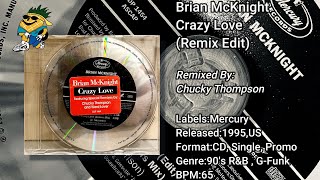 Brian McKnight  Crazy Love Remix Edit 1995 CDS [upl. by Luby]