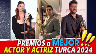 PREMIOS a MEJOR ACTOR Y ACTRIZ TURCA 2024 [upl. by Navillus]