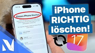 iPhone RICHTIG löschen amp auf Werkseinstellungen zurücksetzen mit iOS 17 2023  NilsHendrik Welk [upl. by Hughmanick]