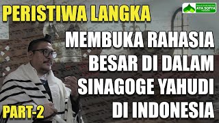 DETIKDETIK KAMI MASUK KE DALAM SINAGOGE YAHUDI SATUSATUNYA DI INDONESIA PART2 [upl. by Seta]