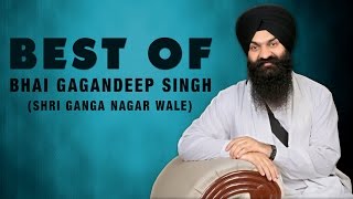 Best of Bhai Gagandeep Singh  Non Stop Kirtan  Gurbani  Kirtan  Shabad  Sikhism [upl. by Saleme]