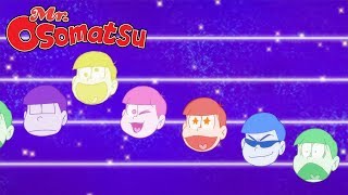 Mr Osomatsu  Opening 2  Zenryoku Batankyu [upl. by Prudy]