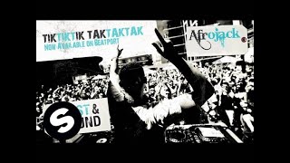 Afrojack  Tiktiktik Taktaktak Original Mix [upl. by Yancy525]