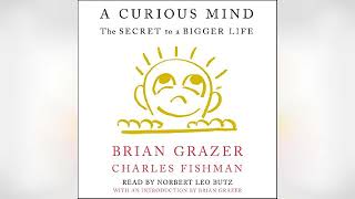 A Curious Mind The Secret to a Bigger Life  by Brian Grazer  Audiobook Review [upl. by Sabra387]