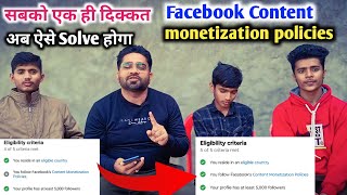 ये हट क्यू नही रहा content monetization policies  You follow facebook content monetization policies [upl. by Omissam579]