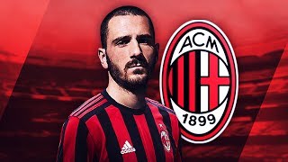 LEONARDO BONUCCI  Welcome to Milan  Elite Defensive Skills Passes amp Goals  2017 HD [upl. by Ariela]