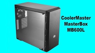 Computer Case Cooler Master MasterBox MB600L  Unboxing Review and Demo [upl. by Litnahs]