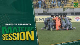 MATCHDAY SESSIONS  BARITO PUTERA VS PERSEBAYA [upl. by Myriam394]