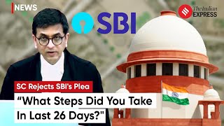 Electoral Bonds Case SC Dismisses SBI Plea Asks To Furnish Details By Tomorrow March 12 [upl. by Dnomse845]