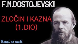 ZLOČIN I KAZNA  FMDostojevski Audio knjiga 1DIO [upl. by Dehnel749]