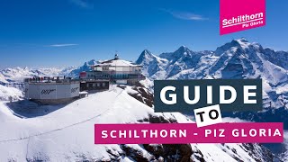 Guide to Schilthorn  Piz Gloria [upl. by Eyssej]