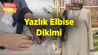 Yazlık Elbise Dikimi  Nebihan Akça [upl. by Shaefer117]