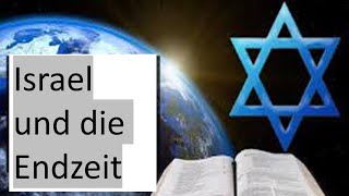 Israel und die Endzeit 19112023 [upl. by Elyac]