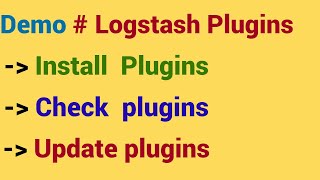 Logstash plugins  install  check and update plugins  input  output  filter and codec plugins [upl. by Yrtneg]