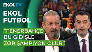 Erman Toroğlu Tarihin En Pahalı Derbisini Yorumladı Fenerbahçe 1 3 Galatasaray [upl. by Ennylyak]