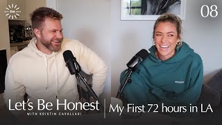 My First 72 Hours in LA That You Couldn’t Write  Lets Be Honest with Kristin Cavallari [upl. by Xyno]