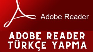 Adobe Reader Türkçe Yapma [upl. by Eseilanna]