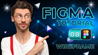 How to Create Wire Frames for any Project  Figma Tutorial Part 8  Wireframe Basic [upl. by Baptlsta]