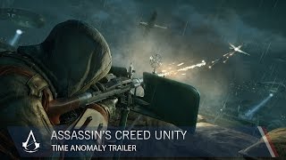 Assassin’s Creed Unity Time Anomaly  Trailer  Ubisoft NA [upl. by Ylurt537]