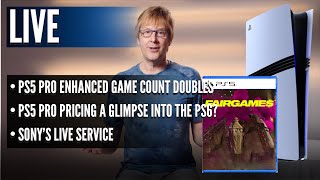 PS5 Pro Enhanced Game Count Doubles  PS5 Pro Pricing a Glimpse Into The PS6  Sonys Live Service [upl. by Spence]