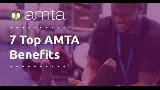 7 Top AMTA Benefits of 2023 [upl. by Enajaras]